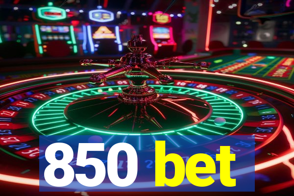 850 bet